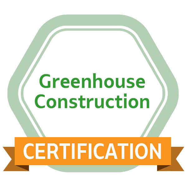 Greenhouse Construction eCourse